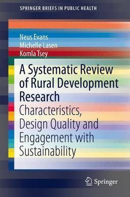 A Systematic Review of Rural Development Research(English, Paperback, Evans Neus)