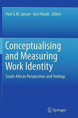 Conceptualising and Measuring Work Identity(English, Paperback, unknown)