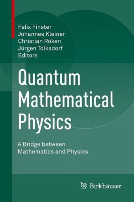 Quantum Mathematical Physics(English, Hardcover, unknown)