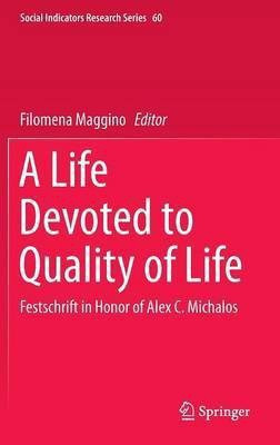 A Life Devoted to Quality of Life(English, Hardcover, unknown)