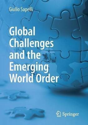 Global Challenges and the Emerging World Order(English, Paperback, Sapelli Giulio)