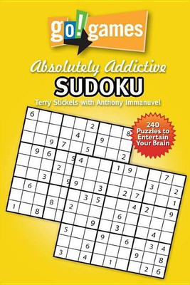 Go!Games Absolutely Addictive Sudoku(English, Paperback, Stickels Terry)