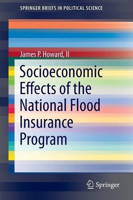 Socioeconomic Effects of the National Flood Insurance Program(English, Paperback, Howard, II James P.)