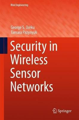 Security in Wireless Sensor Networks(English, Hardcover, Oreku George S.)