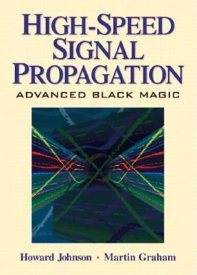 High Speed Signal Propagation(English, Hardcover, Johnson Howard)