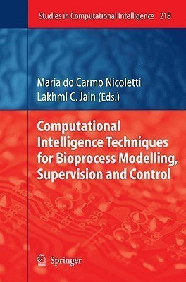 Computational Intelligence Techniques for Bioprocess Modelling, Supervision and Control(English, Hardcover, unknown)