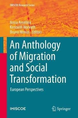 An Anthology of Migration and Social Transformation(English, Hardcover, unknown)