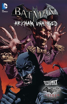 Batman Arkham Unhinged Vol. 3(English, Paperback, Fridolfs Derek)