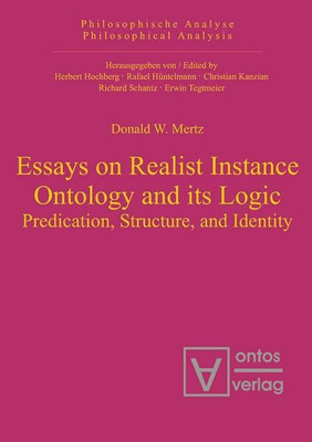Essays on Realist Instance Ontology and its Logic(English, Hardcover, Mertz Donald W.)