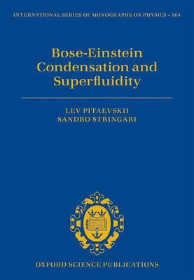 Bose-Einstein Condensation and Superfluidity(English, Hardcover, Pitaevskii Lev)