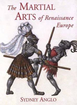 The Martial Arts of Renaissance Europe(English, Hardcover, Anglo Sydney)