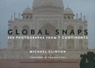 Global Snaps(English, Hardcover, Clinton Michael)
