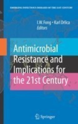 Antimicrobial Resistance and Implications for the 21st Century(English, Hardcover, unknown)