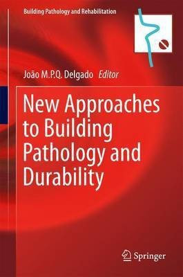 New Approaches to Building Pathology and Durability(English, Hardcover, unknown)