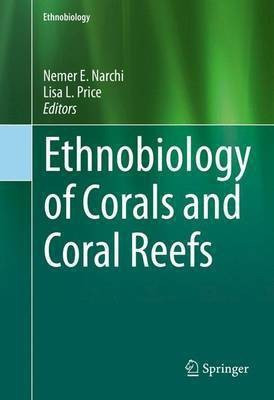 Ethnobiology of Corals and Coral Reefs(English, Hardcover, unknown)
