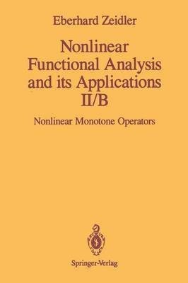 Nonlinear Functional Analysis and its Applications(English, Paperback, Zeidler E.)