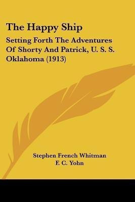 The Happy Ship(English, Paperback, Whitman Stephen French)