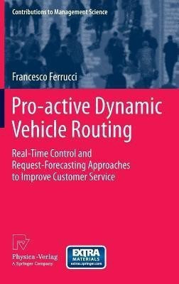Pro-active Dynamic Vehicle Routing(English, Hardcover, Ferrucci Francesco)