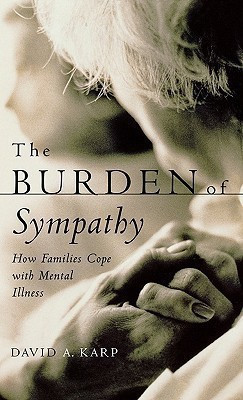 The Burden of Sympathy(English, Hardcover, Karp David)