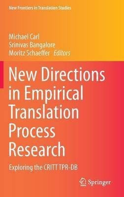 New Directions in Empirical Translation Process Research(English, Hardcover, unknown)