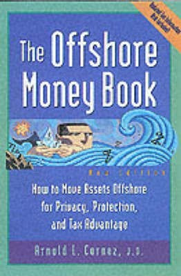 Offshore Money Book, The(English, Paperback, Cornez Arnold)
