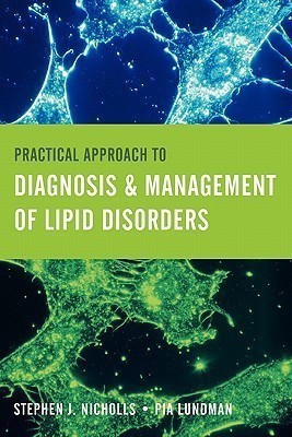 Practical Approach to Diagnosis & Management of Lipid Disorders(English, Paperback, Nicholls Stephen J.)
