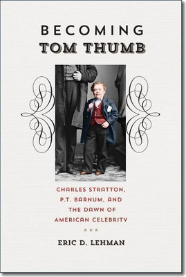 Becoming Tom Thumb(English, Hardcover, Lehman Eric D.)