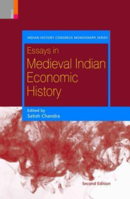 Essays in Medieval Indian Economic History(English, Paperback, unknown)