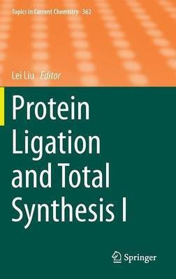 Protein Ligation and Total Synthesis I(English, Hardcover, unknown)