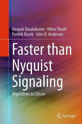 Faster than Nyquist Signaling(English, Paperback, Dasalukunte Deepak)