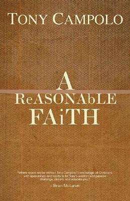 A Reasonable Faith(English, Paperback, Campolo Tony)