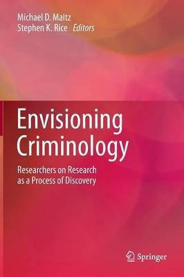 Envisioning Criminology(English, Hardcover, unknown)