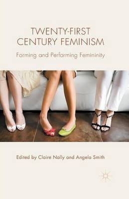 Twenty-first Century Feminism(English, Paperback, unknown)