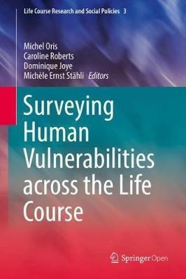 Surveying Human Vulnerabilities across the Life Course(English, Hardcover, unknown)