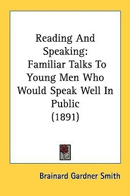Reading And Speaking(English, Paperback, Smith Brainard Gardner)