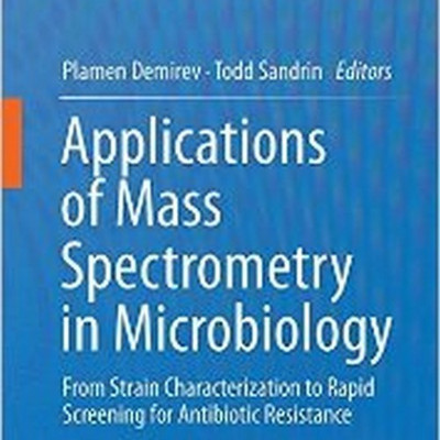 Applications of Mass Spectrometry in Microbiology(English, Hardcover, unknown)