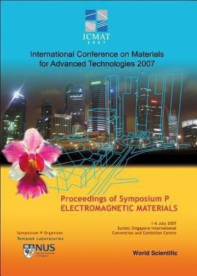 Electromagnetic Materials - Proceedings Of The International Conference On Materials For Advanced Technologies (Symposium P)(English, Paperback, unknown)