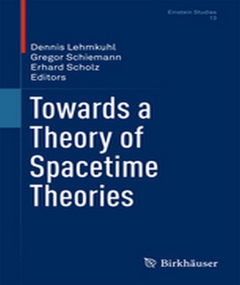 Towards a Theory of Spacetime Theories(English, Hardcover, unknown)