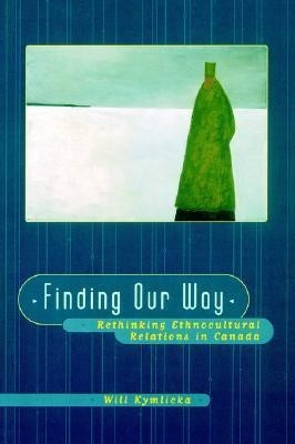 Finding Our Way(English, Paperback, Kymlicka Will)