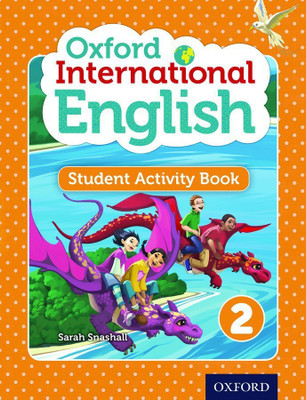 Oxford International English Student Activity Book 2(English, Paperback, Snashall Sarah)