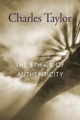 The Ethics of Authenticity(English, Paperback, Taylor Charles)