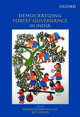 Democratizing Forest Governance in India(English, Hardcover, unknown)