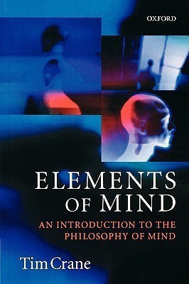 Elements of Mind(English, Paperback, Crane Tim)