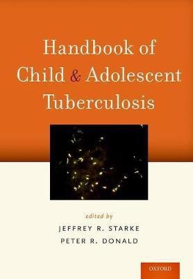 Handbook of Child and Adolescent Tuberculosis(English, Paperback, unknown)