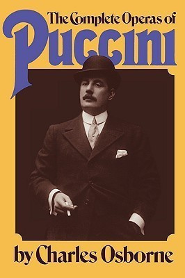 The Complete Operas Of Puccini(English, Paperback, Osborne Charles)