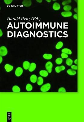Autoimmune Diagnostics(English, Hardcover, unknown)