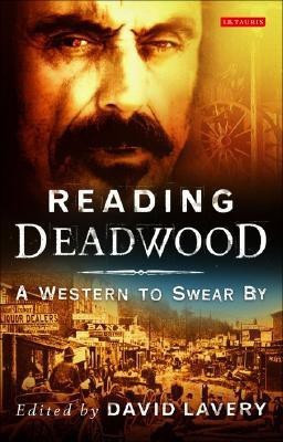 Reading Deadwood  - A Western to Swear by(English, Paperback, unknown)