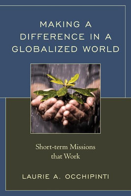Making a Difference in a Globalized World(English, Paperback, Occhipinti Laurie A.)