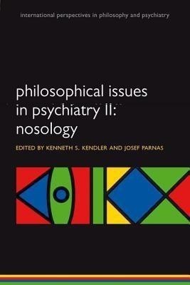 Philosophical Issues in Psychiatry II(English, Paperback, unknown)