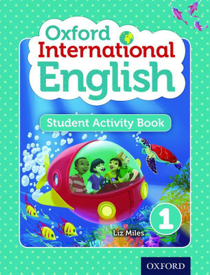 Oxford International English Student Activity Book 1(English, Paperback, Miles Liz)